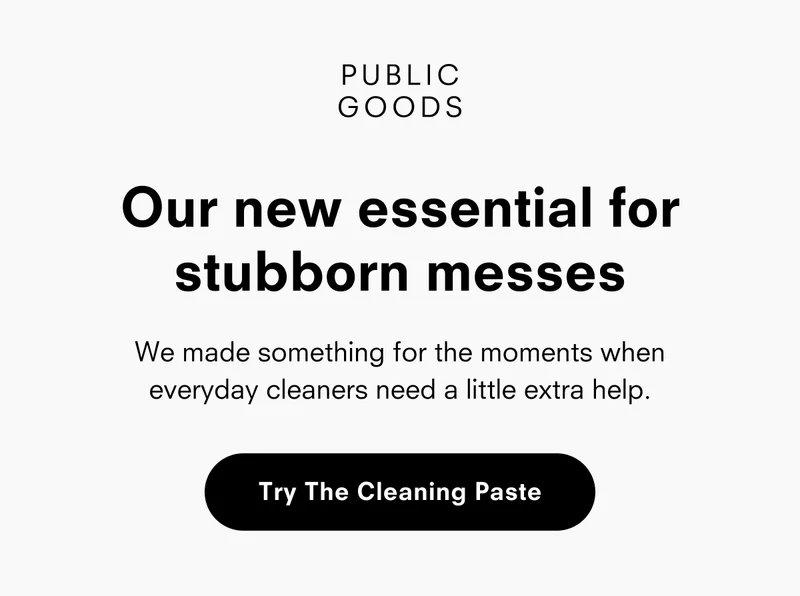Our new essential for stubborn messes. Try the cleaning paste.