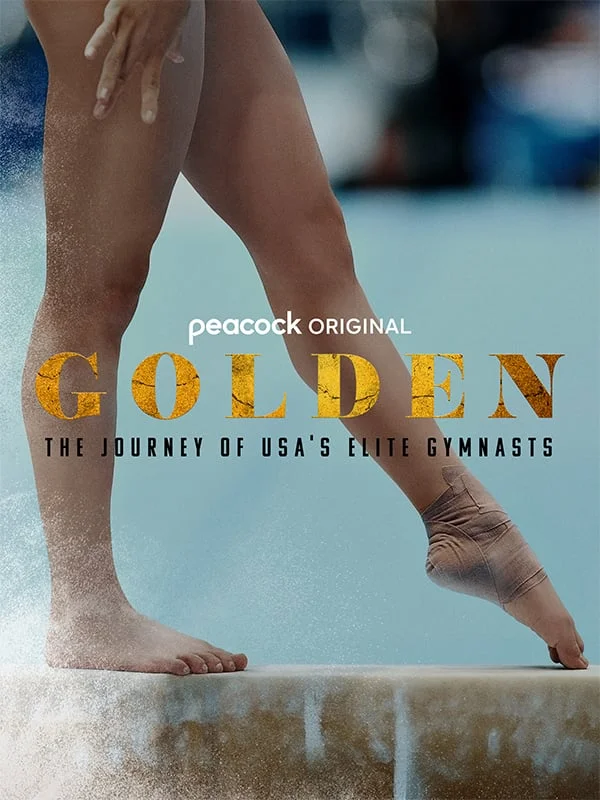Golden: The Journey of USA's Elite Gymnasts