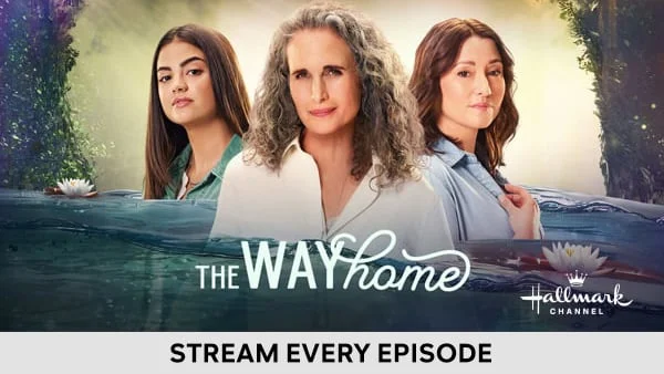 The Way Home - Stream Every Episode