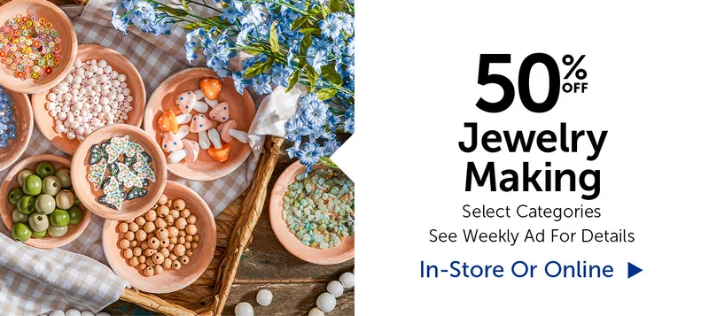 50% Off Jewelry Making - Select Categories