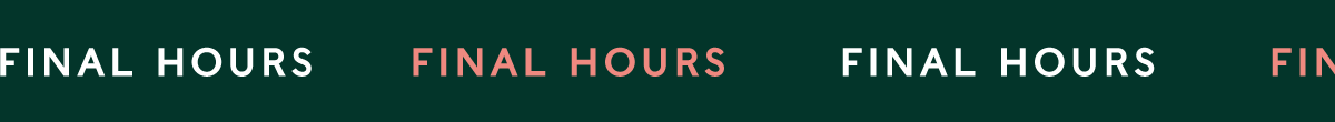 Treat Yourself Sale Final Hours