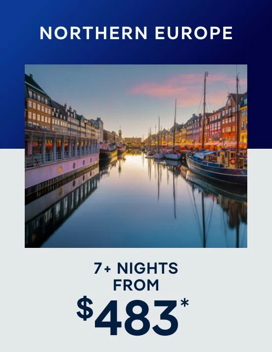 Northern Europe – 7+ Nights – Click to View Cruises & Book Now