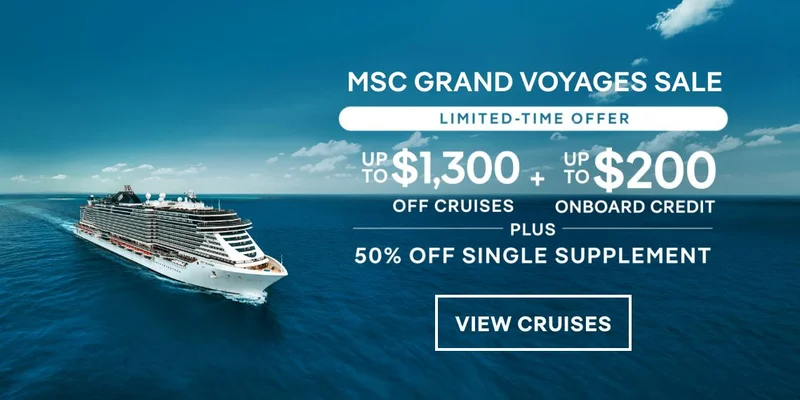 MSC&nbsp;Grand Voyages Sale – Up&nbsp;to $1,300 Off Cruises – Click to View Cruises & Book Now