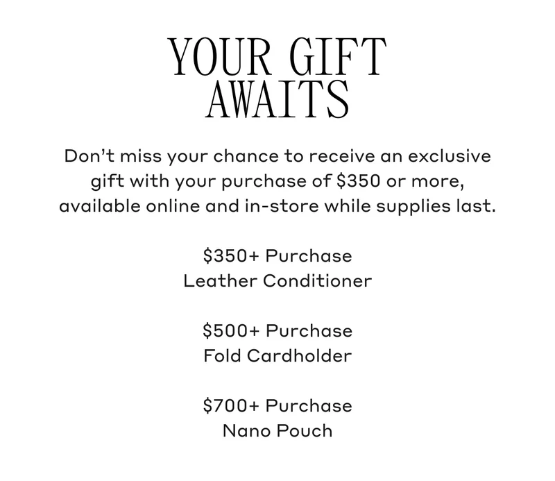 This weekend only, enjoy an exclusive gift with your purchase of $350 or more, available online and in-store while supplies last.