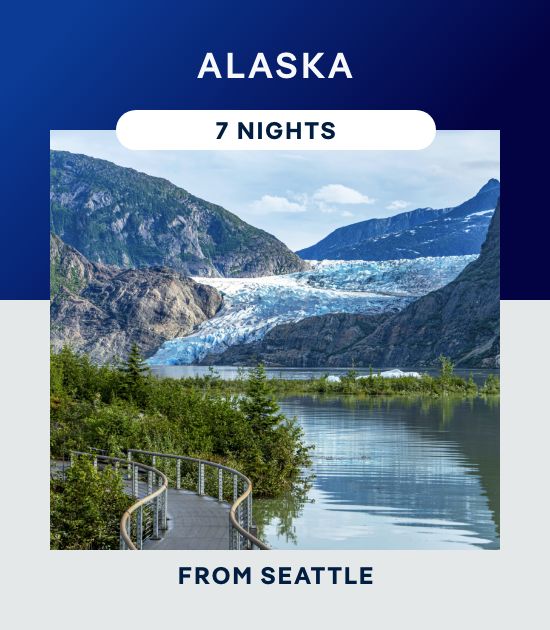 Alaska – 7 Nights From Seattle – Click to View Cruises & Book Now