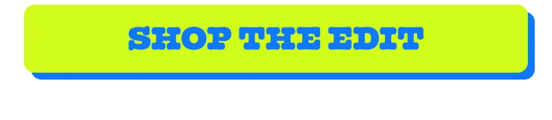 Shop the edit