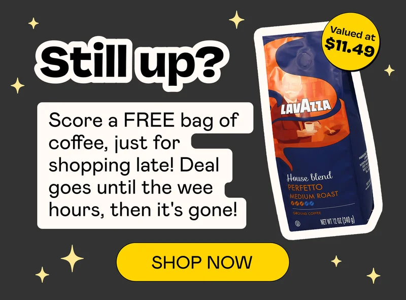 Still up? Score a FREE bag of coffee | SHOP NOW