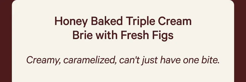 Honey Baked Triple Cream Brie with Fresh Figs