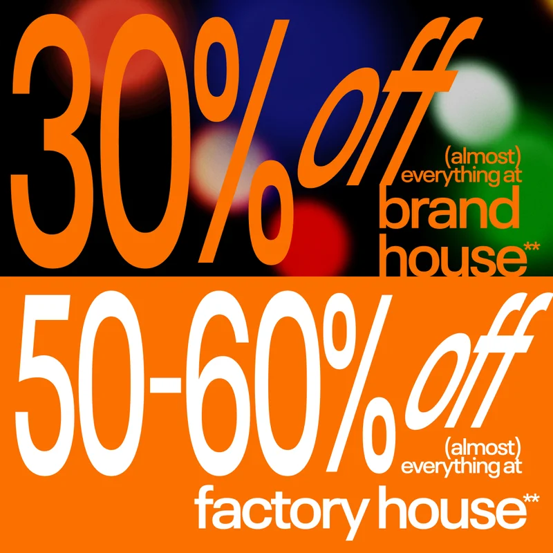 Brand House Stores | Factory House Stores