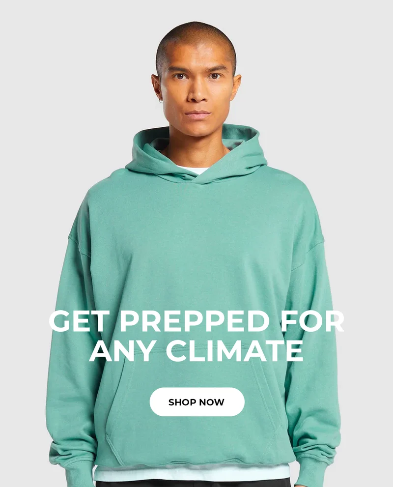 GET PREPPED FOR ANY CLIMATE. SHOP NOW.