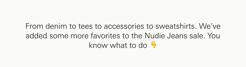 From denim to tees to accessories to sweatshirts. We’ve added some more favorites to the Nudie Jeans sale. You know what to do ��