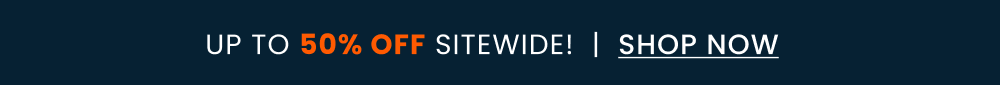 Up to 50% off Off sitewide Up to 50% off Off sitewide