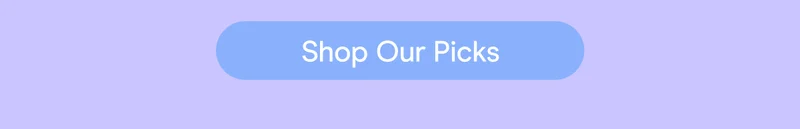 shop our picks