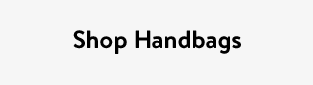 Shop Handbags