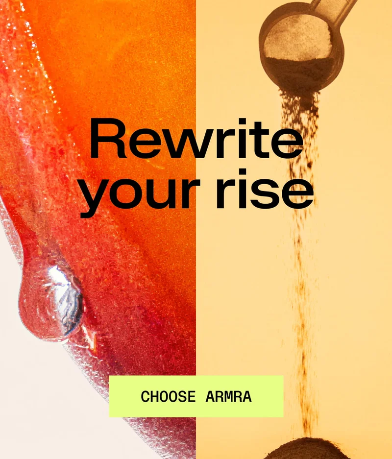 Split image of golden liquid and pouring powder with text “Rewrite your rise” and button “Choose ARMRA.”