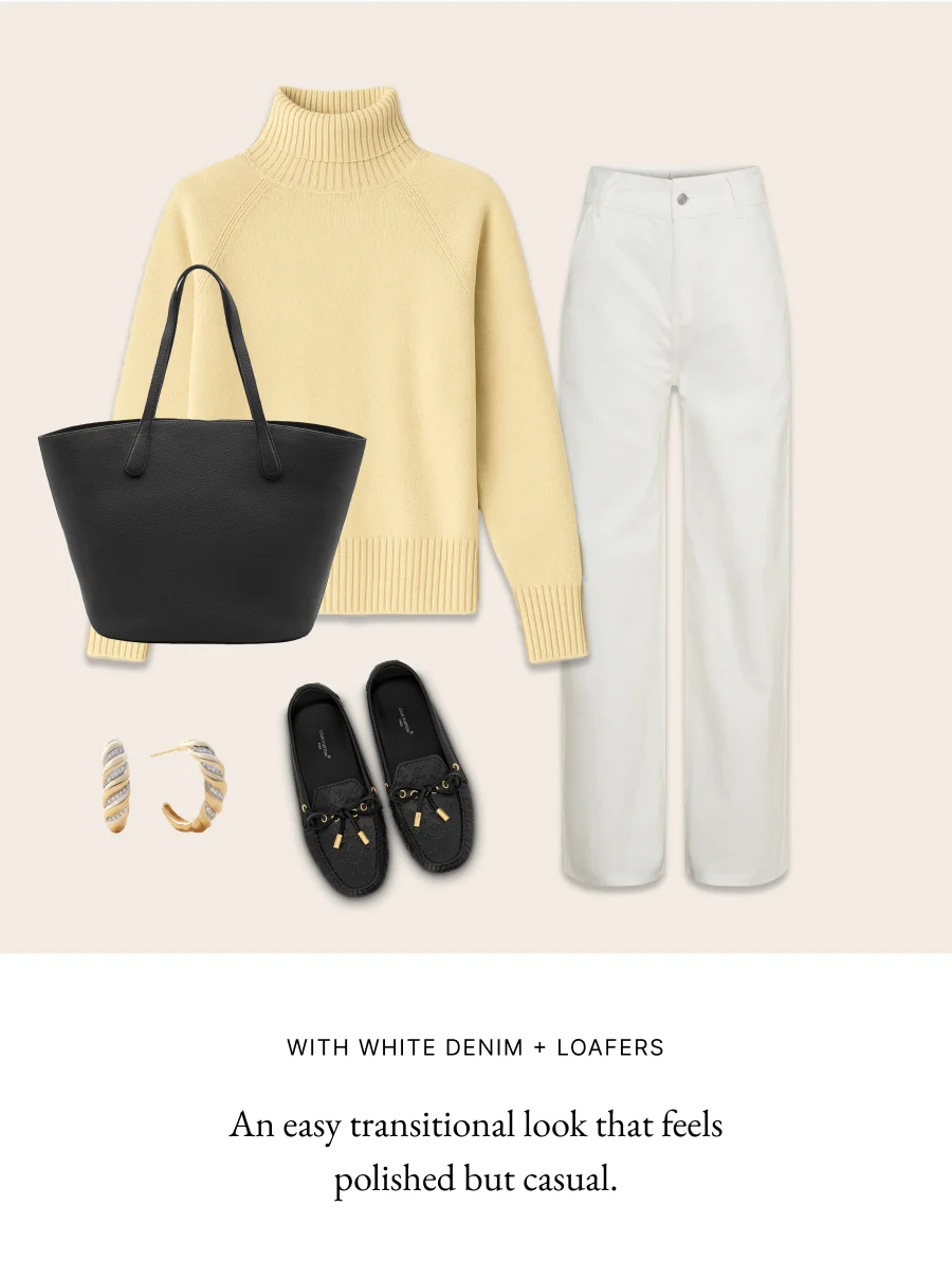 WITH WHITE DENIM+LOAFERS