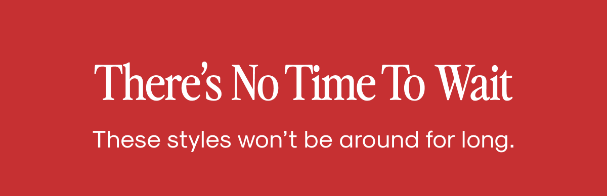 There's No Time To Wait