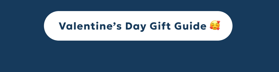 Valentine’s Day Gift Guide
