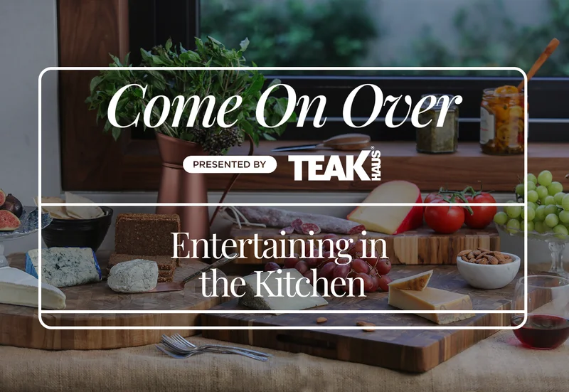 Come On Over | Food52's guide to gathering.