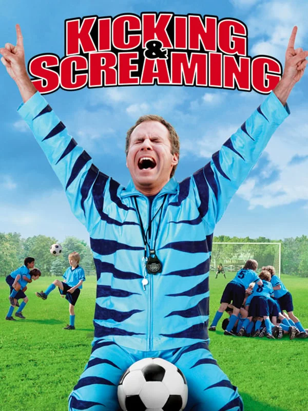 Kicking and Screaming
