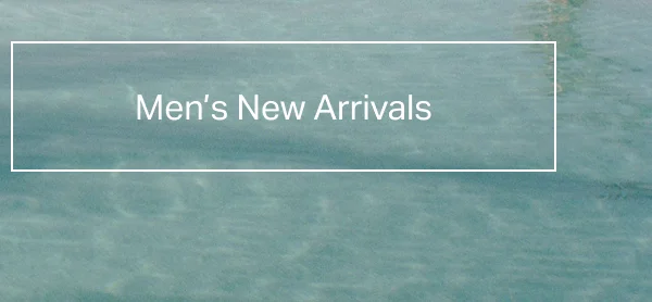 Men's New Arrivals