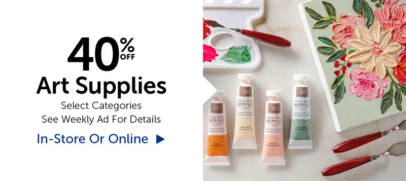 40% Off Art Supplies - Select Categories