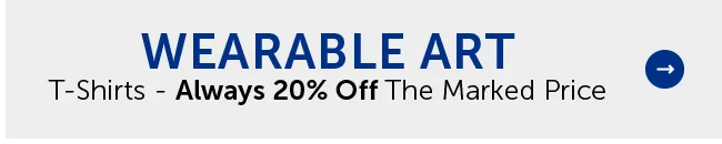 Wearable Art - T-Shirts - Always 20% Off The Marked Price