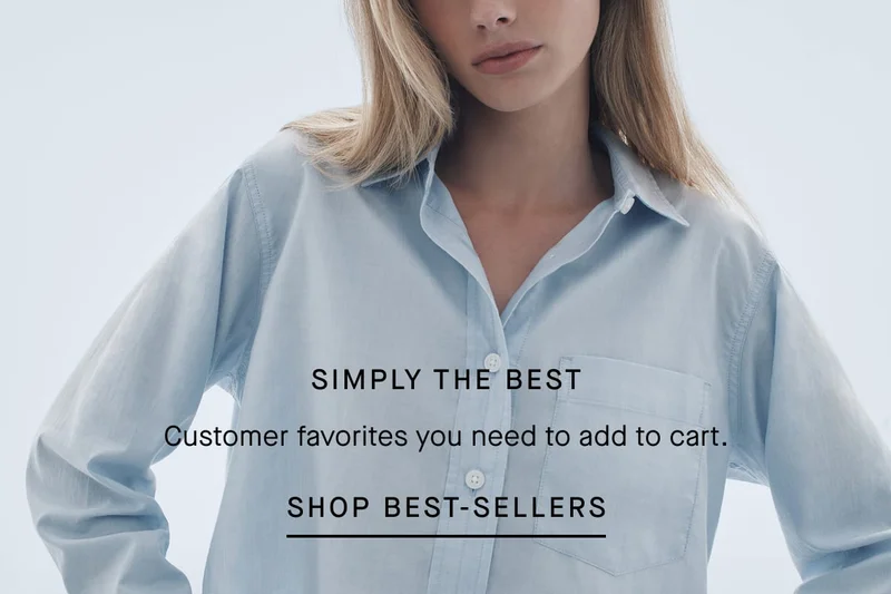 SIMPLY THE BEST Customer favorites you need to add to cart. [SHOP BEST-SELLERS]