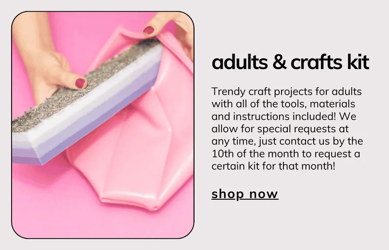 The Adults & Crafts Crate