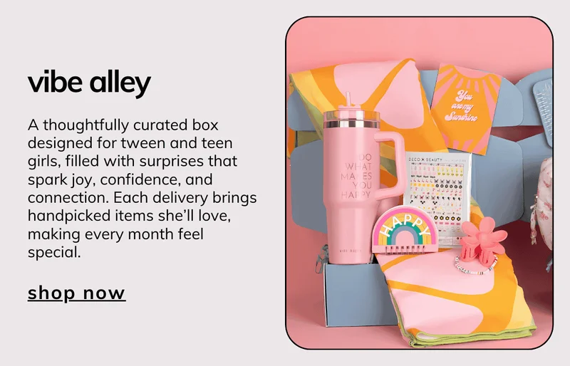 Vibe Alley Monthly Box for Teen and Tween Girls
