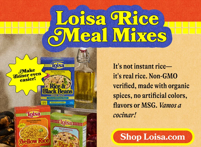 Loisa Rice Meal Mixes. It's not instant rice—  it's real rice. Non-GMO verified, made with organic spices, no artificial colors, flavors or MSG. Vamos a cocinar! Shop Loisa.com