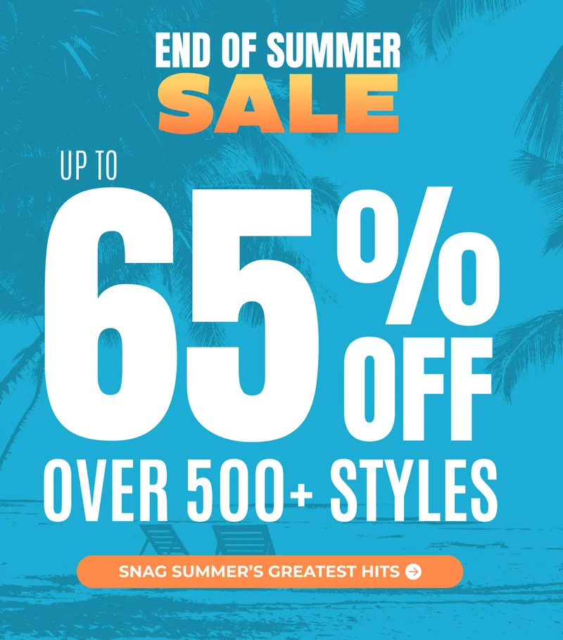 THE END OF SUMMER SALE STARTS NOW