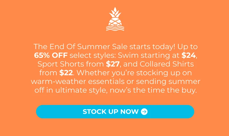 The End Of Summer Sale starts today! Up to 65% OFF select styles: Swim starting at $24, Sport Shorts from $27, and Collared Shirts from $22. Whether you’re stocking up on warm-weather essentials or sending summer off in ultimate style, now’s the time the buy.
