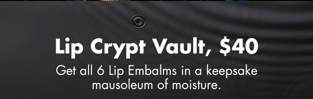 Lip crypt vault