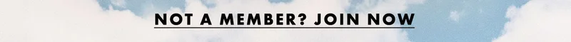 Not a member? Join now