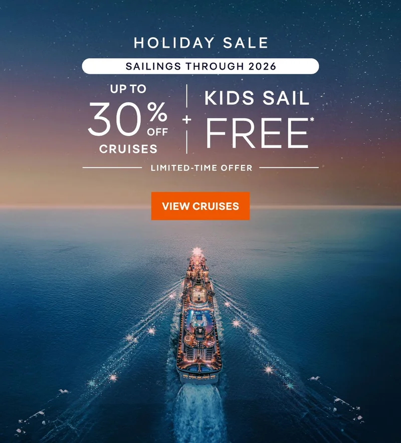 Holiday Sale – Up to 30% Off Cruises + Kids Sail Free* – Sailings Through 2026 – Limited‑Time Offer – Click to View Cruises & Book Now Holiday Sale – Up to 30% Off Cruises + Kids Sail Free* – Sailings Through 2026 – Limited‑Time Offer – Click to View Cruises & Book Now