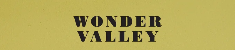 WONDER VALLEY
