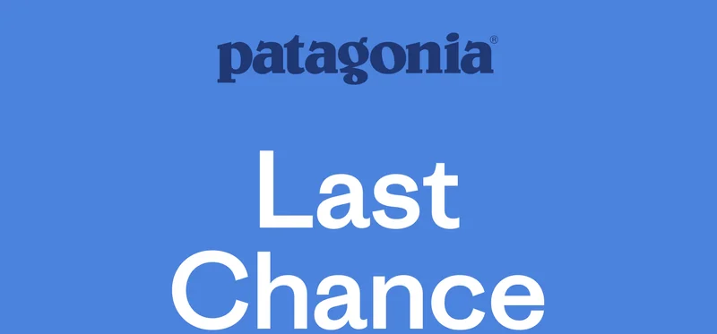 Patagonia.Last Chance.