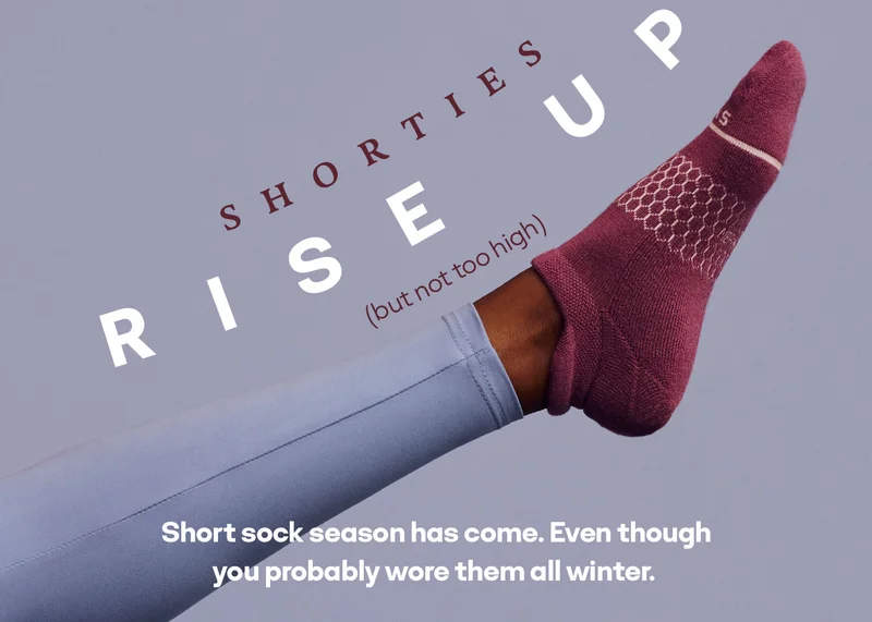 SHORTIES RISE UP (but not too high). Short sock season has come. Even though you probably wore them all winter.