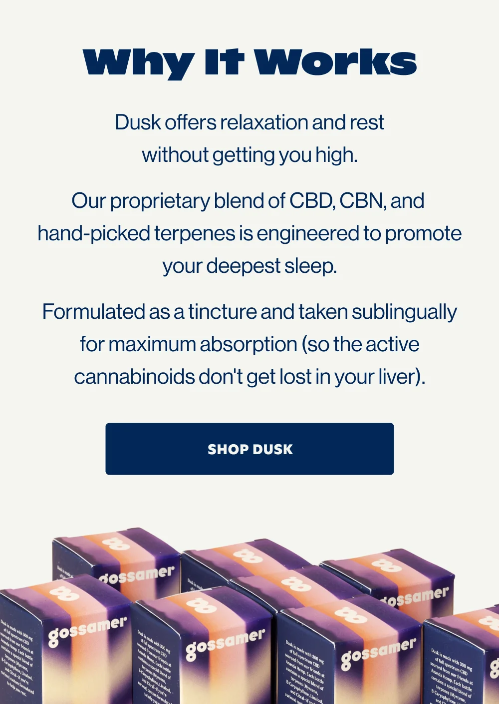 Why it works SHOP DUSK