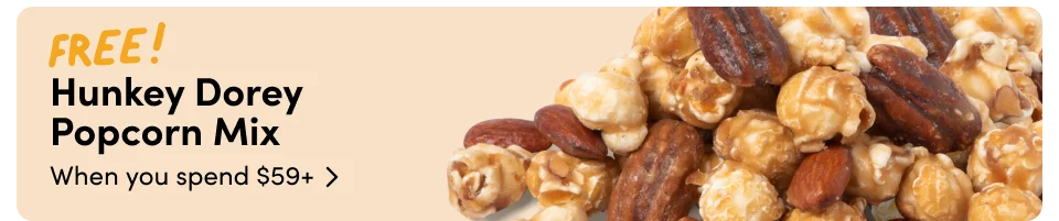 FREE! Hunkey Dorey  Popcorn Mix; when you spend $59+