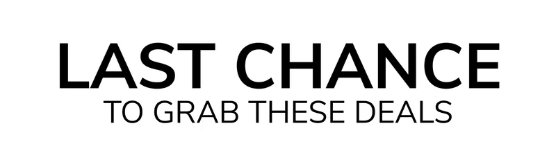 Last Chance To Grab These Deals