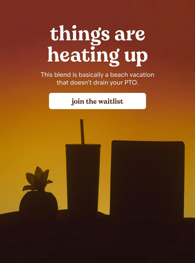 join the waitlist