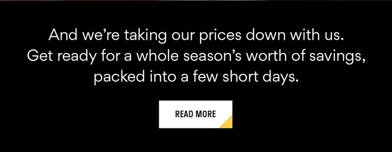 And we're taking our prices down with us. And we're taking our prices down with us.
