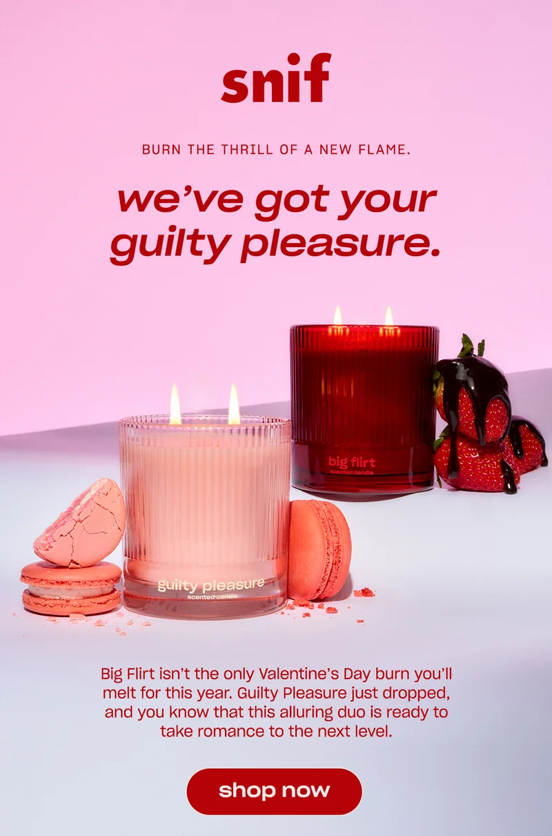 Big Flirt isn’t the only Valentine’s Day burn you’ll melt for this year. Guilty Pleasure just dropped, and you know that this alluring duo is ready to take romance to the next level.