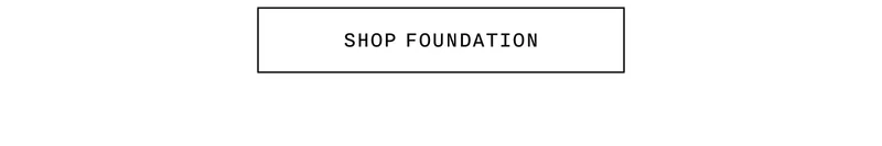 SHOP FOUNDATION