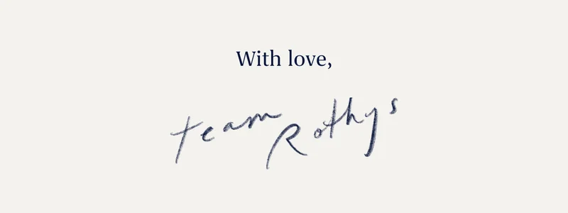 With love, Team Rothyβs With love, Team Rothyβs