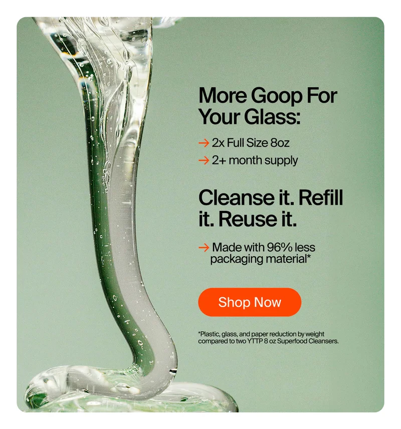 More Goop For Your Glass