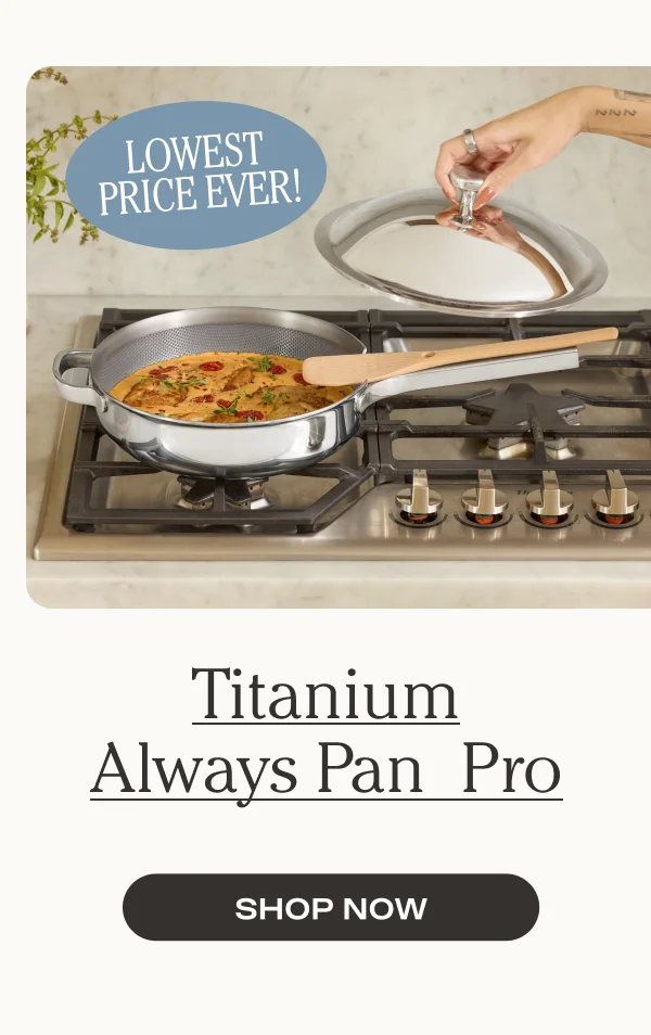 Titanium Always Pan Pro - Shop Now