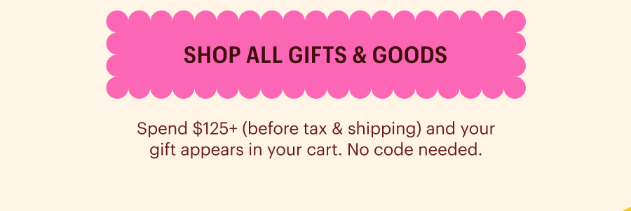 Shop All Gifts & Goods